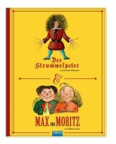 Tr&ouml;tsch Kinderbuch Struwwelpeter und Max und Moritz