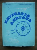 EUSEBIU HLADIUC / ALEXANDRU VIOREL POPESCU - NAVIGATIA AERIANA - 1977