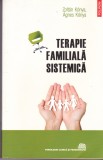 AS - ZOLTAN KONYA, AGNES KONYA - TERAPIE FAMILIALA SISTEMATICA