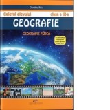 Caietul elevului. Geografie clasa a IX-a. Geografie fizica