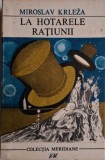La hotarele ratiunii &ndash; Miroslav Krleza