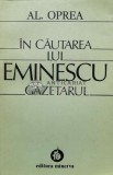 In cautarea lui Eminescu gazetarul - 1983 - Alexandru Oprea (Q54), Minerva