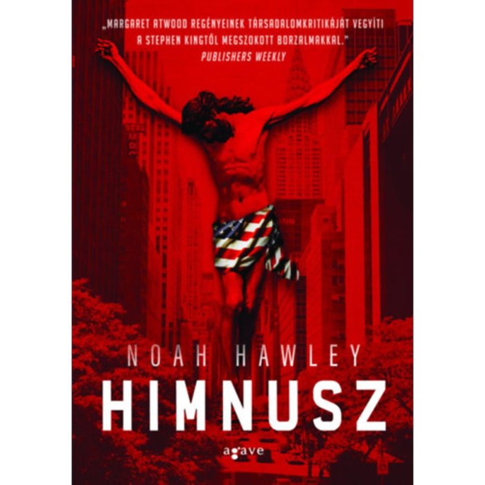 Himnusz - Noah Hawley