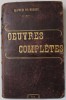 ALFRED DE MUSSET , OEUVRES COMPLETES , 1909
