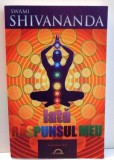 IATA RASPUNSUL MEU de SWAMI SHIVANANDA , 2012