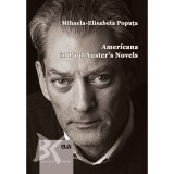 Americana in Paul Austerʹs novels &ndash; Mihaela-Elisabeta Poputa