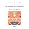 Isten magyar szemmel - V&aacute;logatott tanulm&aacute;nyok - Kiss Ir&eacute;n
