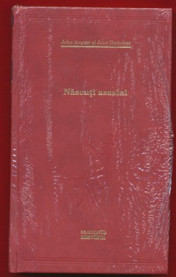 John August, Jeane Hamsher, &amp;quot;Nascuti asasini&amp;quot; - 101 cărti de citit - Nr. 34 - Sigilat foto