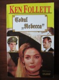 Ken Follett - Codul Rebecca