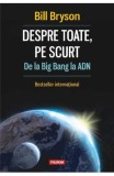 Despre toate pe scurt. De la Big Bang la ADN
