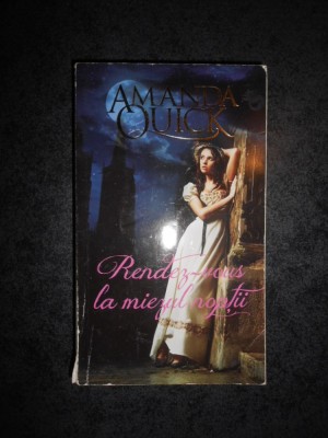 AMANDA QUICK - RENDEZ VOUS LA MIEZUL NOPTII foto