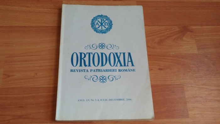 ORTODOXIA -REVISTA PATRIARHIEI ROMANE-PROF. DR. NICOLAE V. DURA SI ALTII