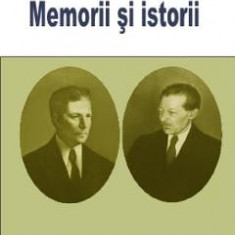 Memorii si istorii - Petre Andrei, Petru P. Andrei