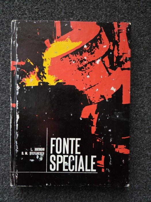 FONTE SPECIALE - Sofroni, Stefanescu