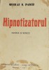HIPNOTIZATORUL NICOLAE N PANCU 1935