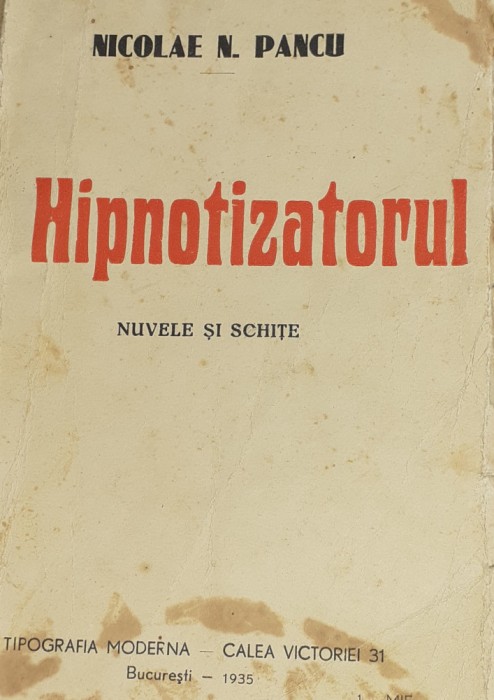 HIPNOTIZATORUL NICOLAE N PANCU 1935