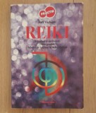 Joel Vichery - Reiki - Ritualuri si simboluri. Toate gradele. Tehnici de initiere in Reiki tibetan, 2012, Alta editura