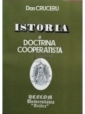 Dan Cruceru - Istoria si doctrina cooperatista (Editia: 1996) foto