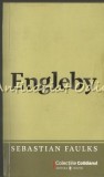 Engleby - Sebastian Faulks, Roman, Editura Univers, 2009, 349 pagini, Cotidianul. Literatura, ISBN 978-1-60257-189-1