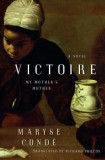 Victoire: My Mother&#039;s Mother