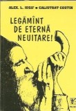 (autograf) Legamant de eterna neuitare - Alex L. Iosif, Calistrat Costin