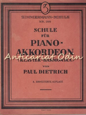 Schule Fur Piano-Akkordeon (Klavier-Harmonika) - Paul Dietrich foto