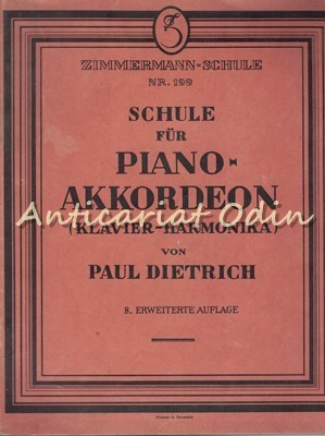 Schule Fur Piano-Akkordeon (Klavier-Harmonika) - Paul Dietrich