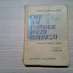 CELE MAI FRUMOASE POEZII ROMANESTI - I - Lirice - Const. Solomon - 1938, 278 p.