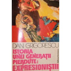 ISTORIA UNEI GENERATII PIERDUTE EXPRESIONISTII
