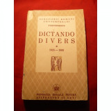DICTANDO DIVERS 1925-1933 - PERPESSICIUS (PRIMA EDITIE)