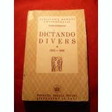 DICTANDO DIVERS 1925-1933 - PERPESSICIUS (PRIMA EDITIE)
