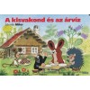 A kisvakond &eacute;s az &aacute;rv&iacute;z - Zdenek Miler