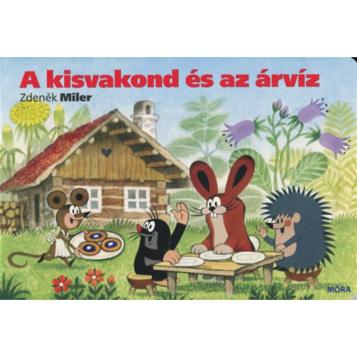 A kisvakond &eacute;s az &aacute;rv&iacute;z - Zdenek Miler