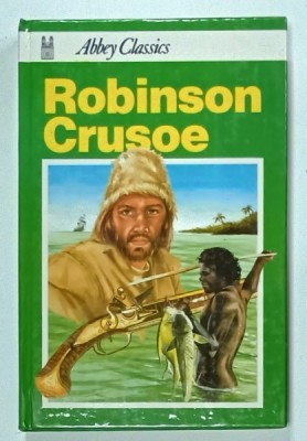 ROBINSON CRUSOE by DANIEL DEFOE , ANII &amp;#039;70, COPERTA CARTONATA, ED. ABBEY CLASSICS foto