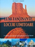 Lumi fascinante, locuri uimitoare (X11)