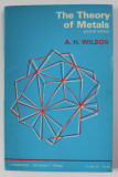 The Theory of metals/ A. H. Wilson