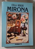 Mirona - Cella Serghi, Editura Porus M, 1996