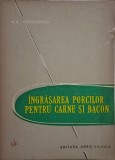 Ingrasarea Porcilor Carne si Bacon - N.A. Kovalenko (Carte Agricola, Cresterea Animalelor)