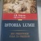 J. M. Roberts - Istoria lumii. Din preistorie p&acirc;nă &icirc;n prezent