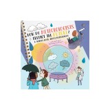 How Do Meteorologists Predict the Future?: A Science Book about Meteorology