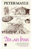 Un an bun - Peter Mayle