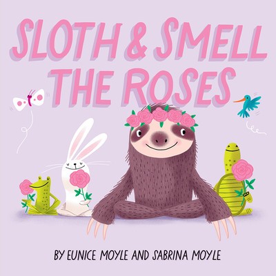 Sloth and Smell the Roses (a Hello!lucky Book) foto