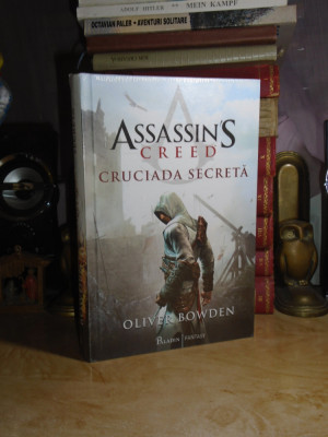 OLIVER BOWDEN - ASSASSIN&amp;#039;S CREED : CRUCIADA SECRETA , 2018 ( CARTONATA ) # foto