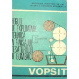 N. Boitor - Reguli de exploatare tehnica in finisajul tesaturilor de bumbac. Vopsit (Editia: 1974)
