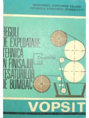 N. Boitor - Reguli de exploatare tehnica in finisajul tesaturilor de bumbac. Vopsit (Editia: 1974)