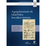 A gy&oacute;gyhat&aacute;s&uacute;nak v&eacute;lt tokaji b&oacute;lusz kora &uacute;jkori t&ouml;rt&eacute;nete