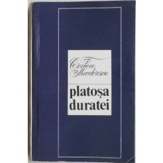Platosa duratei &ndash; Cicerone Theodorescu