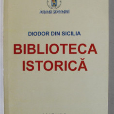 DIODOR DIN SICILIA , BIBLIOTECA ISTORICA , ANII '2000