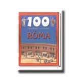 100 &aacute;llom&aacute;s - 100 kaland - R&oacute;ma - Fiona Macdonald