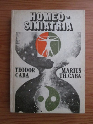 Homeo - Siniatria - Teodor Caba, Marius Th. Caba foto